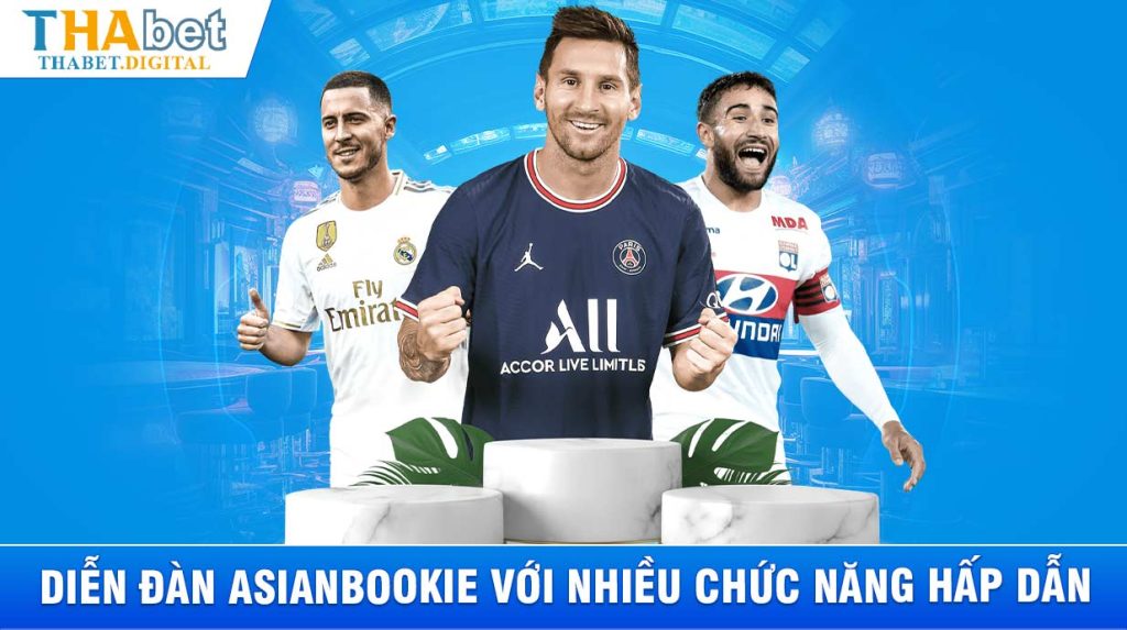 Diễn đàn AsianBookie với nhiều chức năng hấp dẫn