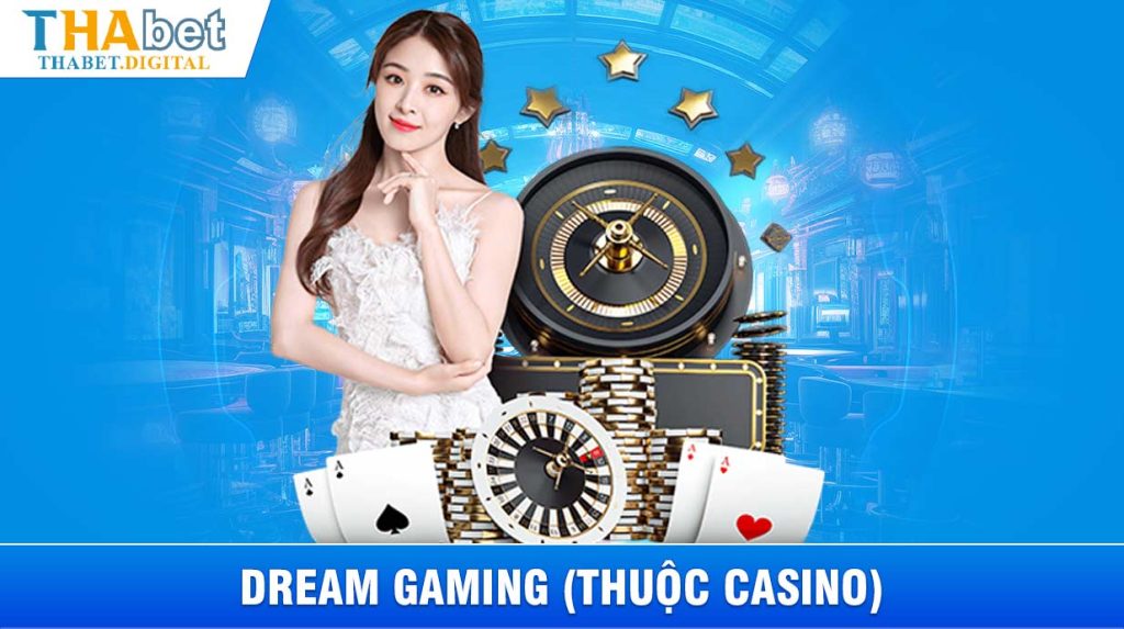 Sảnh Dream Gaming là gì?