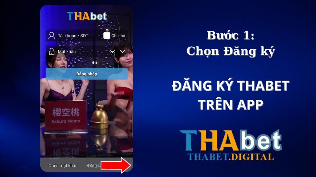 Hướng dẫn các bước đăng ký THABET