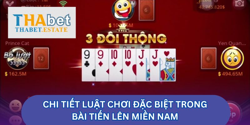 Chi tiết luật chơi đặc biệt trong bài Tiến lên miền nam